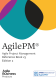 This book is the core text for the AgilePM® Foundation and Practitioner certifications (for version 3)